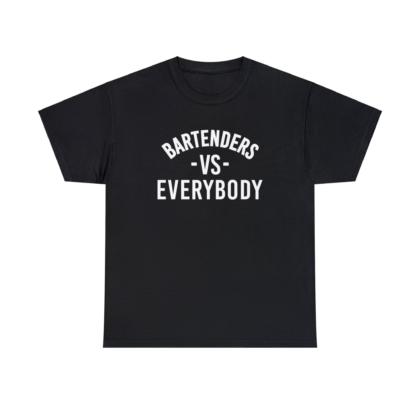 Bartenders vs Everybody classic tee