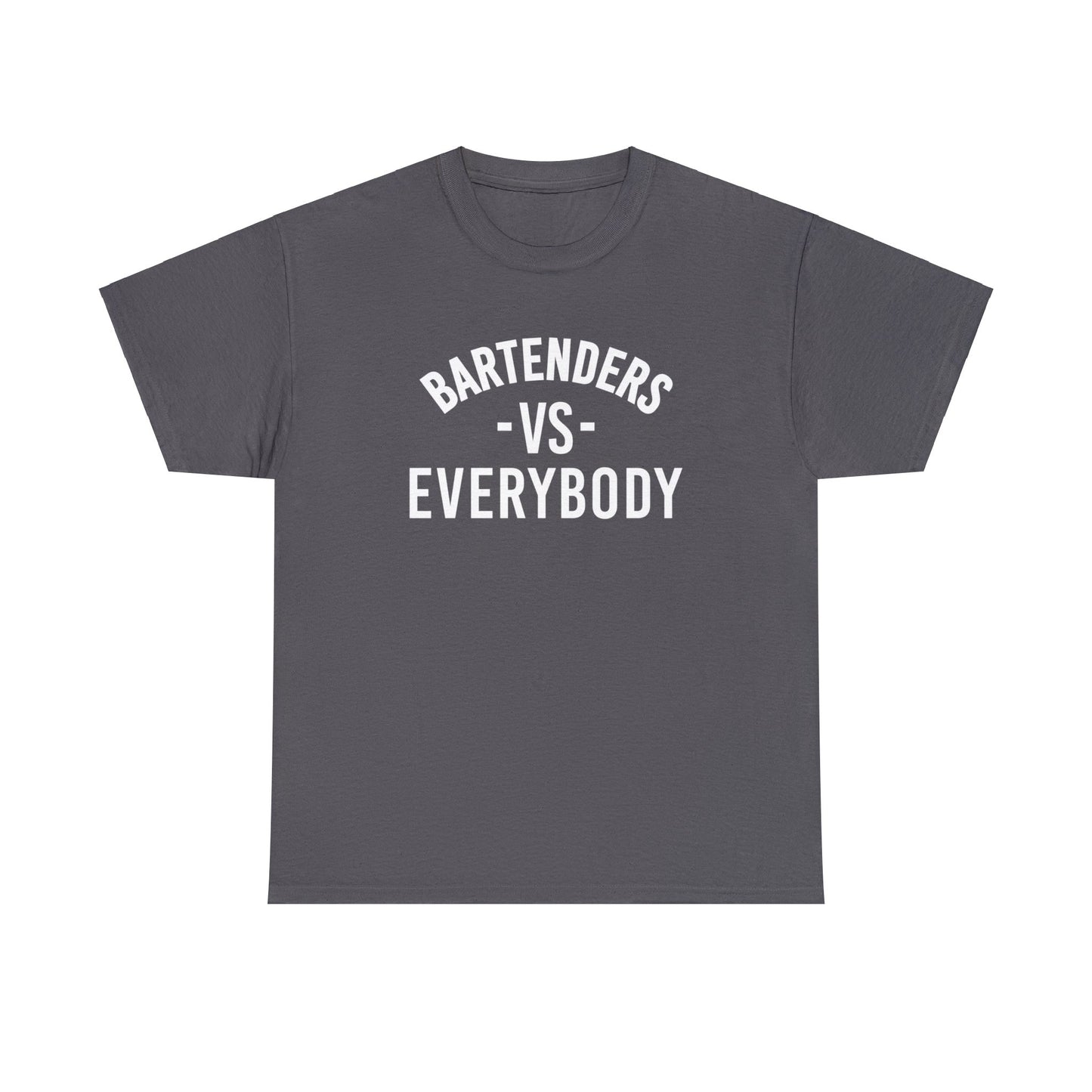 Bartenders vs Everybody classic tee